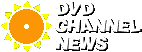 #DVD Channel News